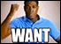 :want: :want: