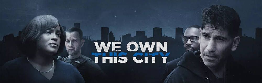 Série - We Own this City