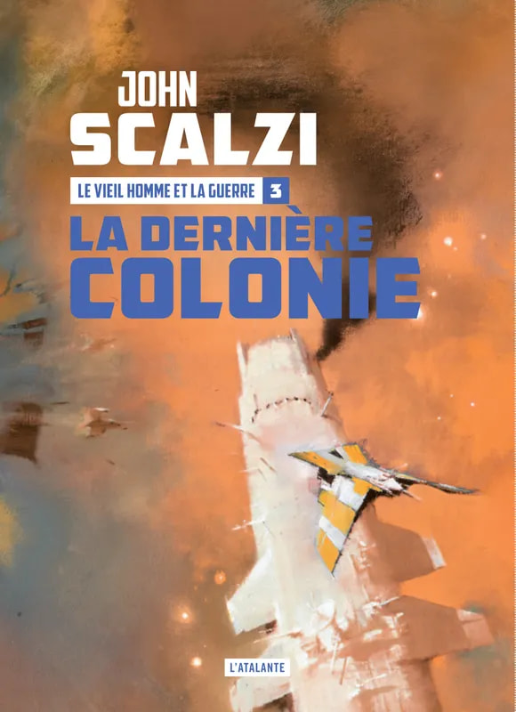 La DerniĂšre Colonie (John Scalzi, 2007)